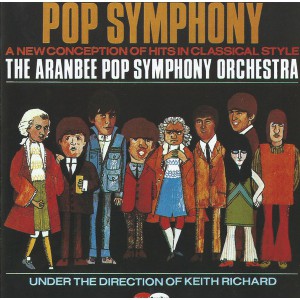 ARANBEE POP SYMPHONY ORCHESTRA Pop Symphony (C5 Records – C5CD 522) UK 1966 CD | CD, inlay and booklet: NM (mint-) probably unplayed in as NEW! condition (Rolling Stones related) -- under the direction of Keith Richard